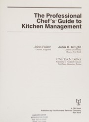 Cover of The professional chef's guide to kitchen management by Fuller, John