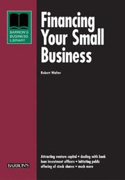 Cover of Financing Your Small Business by Robert Walter