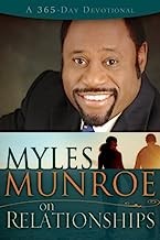 Front cover of Myles Munroe on relationships by Myles Munroe