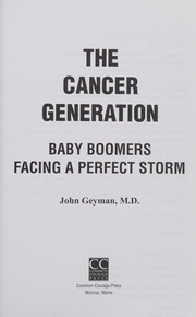 Cover of The cancer generation by John P. Geyman