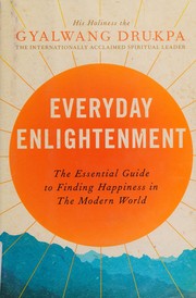 Cover of Everyday enlightenment by Gyalwang Drukpa XII
