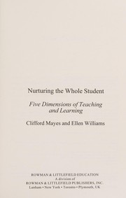 Cover of Nurturing the whole student by Clifford Mayes