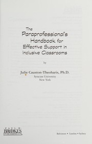 Front cover of The paraprofessional's handbook for effective support in inclusive classrooms by Julie Causton-Theoharis