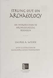 Front cover of Strung Out on Archaeology by Laurie A. Wilkie