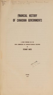 Front cover of Financial history of Canadian governments by Stewart Bates