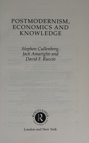 Cover of Postmodernism, economics and knowledge by Stephen Cullenberg