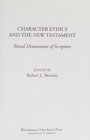 Cover of Character ethics and the New Testament by Robert L. Brawley