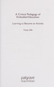 Front cover of A critical pedagogy of embodied education by Tracey Ollis