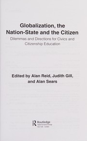 Front cover of Globalization, the nation-state and the citizen by Alan Reid