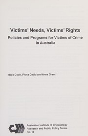 Cover of Victims' needs, victims' rights by Bree Cook
