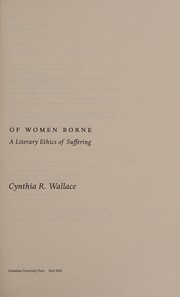 Front cover of Of Women Borne by Cynthia R. Wallace