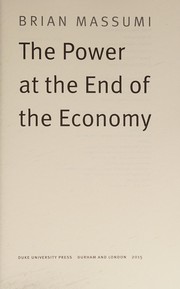 Front cover of Power at the End of the Economy by Brian Massumi