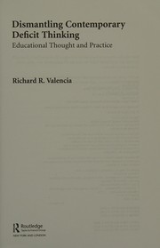 Cover of Dismantling contemporary deficit thinking by Richard R. Valencia