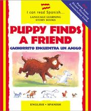 Front cover of Puppy finds a friend = by Catherine Bruzzone