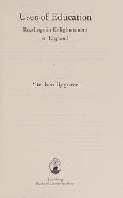 Front cover of Uses of education by Stephen Bygrave