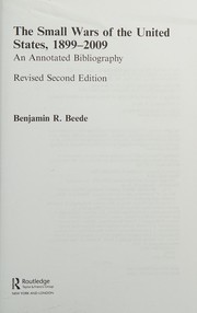 Front cover of The small wars of the United States, 1899-2009 by Benjamin R. Beede