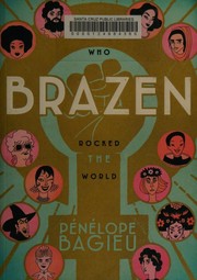 Cover of Brazen by Pénélope Bagieu