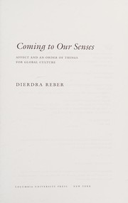 Front cover of Coming to Our Senses by Dierdra Reber