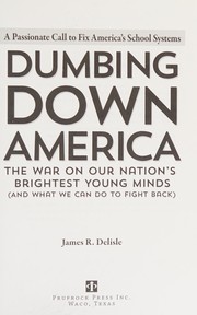 Cover of Dumbing down America by James Delisle