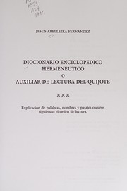 Front cover of Diccionario enciclopédico hermenéutico, o, auxilar de lectura del Quijote by Jesús Abelleira Fernández