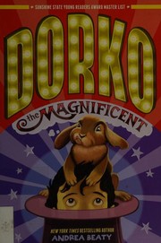 Front cover of Dorko The Magnificent by Andrea Beaty