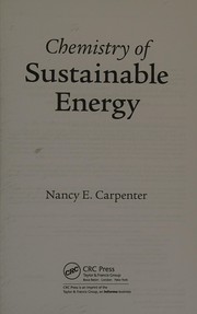 Front cover of Chemistry of sustainable energy by Nancy E. Carpenter