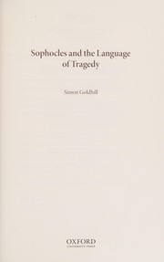 Front cover of Sophocles and the language of tragedy by Simon Goldhill