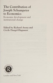 Cover of The contribution of Joseph Schumpeter to economics by Richard Arena