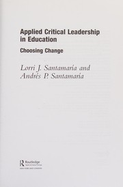 Front cover of Applied critical leadership in education by Lorri J. Santamaría
