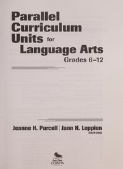 Cover of Parallel curriculum units for language arts, grades 6-12 by Jeanne H. Purcell