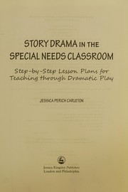 Front cover of Story drama in the special needs classroom by Jessica Perich Carleton
