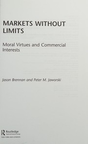 Front cover of Markets Without Limits by Jason F. Brennan