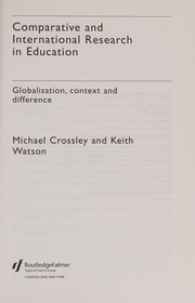Front cover of Comparative and international research in education by Michael Crossley