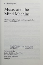 Front cover of Music and the Mind Machine by Reinhard Steinberg