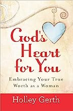 Cover of God's heart for you by Holley Gerth