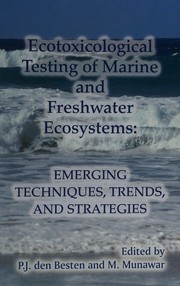 Front cover of Ecotoxicological testing of marine and freshwater ecosystems by M. Munawar