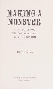Cover of Making a Monster by Dawn Keetley