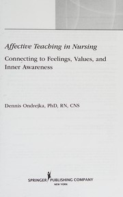 Front cover of Affective teaching in nursing by Dennis Ondrejka