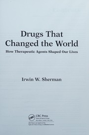 Front cover of Drugs That Changed the World by Irwin w. Sherman