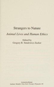 Cover of Strangers to nature by Gregory R. Smulewicz-Zucker