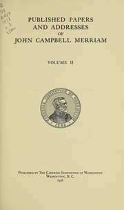 Cover of Published papers and addresses of John Campbell Merriam .. by John C. Merriam