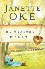 Front cover of The Measure of a Heart (Women of the West #6) by Janette Oke