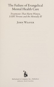Front cover of Failure of Evangelical Mental Health Care by Weaver, John (Undifferentiated)