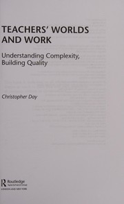 Cover of Teachers' Worlds and Work by Christopher Day