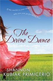 Front cover of The Divine Dance by Shannon Kubiak Primicerio