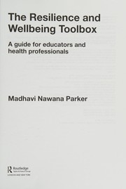 Cover of Resilience and Wellbeing Toolbox by Madhavi Nawana Parker