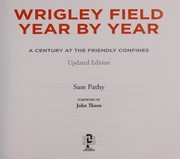 Cover of Wrigley Field Year by Year by Sam Pathy
