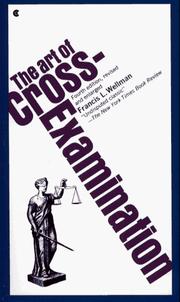 Cover of The art of cross-examination by Francis Lewis Wellman