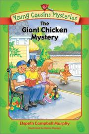 Front cover of The Giant Chicken Mystery (YOUNG COUSINS MYSTERIES) by Elspeth Campbell Murphy