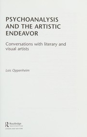 Cover of Psychoanalysis and the Artistic Endeavor by Lois Oppenheim